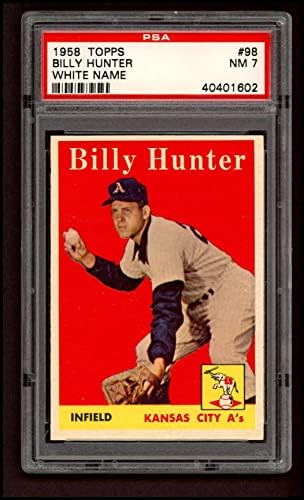 1958 Topps 98 WN Billy Hunter Kansas City Atletizm (Beyzbol Kartı) (Beyaz Harflerle İsim) PSA PSA 7.00 Atletizm