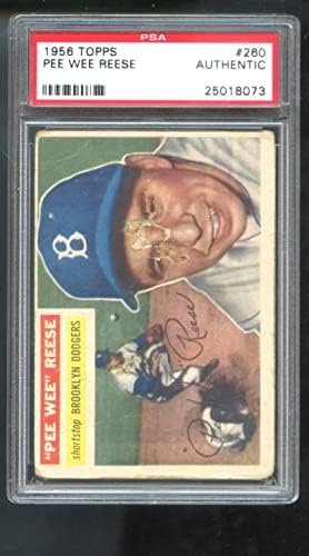 1956 Topps 260 Pee Wee Reese PSA AUTH Dereceli Beyzbol Kartı MLB Brooklyn Dodgers